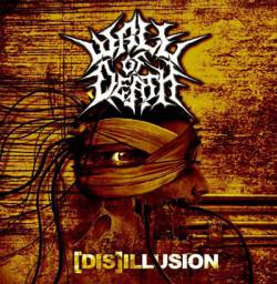 Wall Of Death : [Dis]Illusion